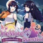 The situation puzzle/RPG "One More Question" is now available for PC via Steam