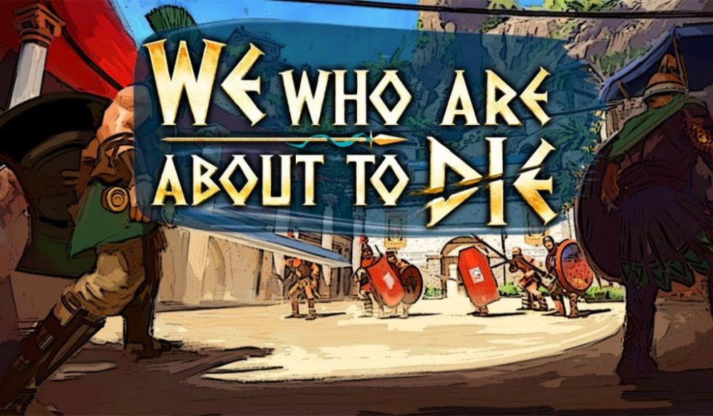 We Who Are About To Die  PC Early Access Preview | Thumb Culture