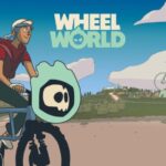 Wheel World Preview: A Goofy, Burnout Paradise-Inspired Racing Adventure - MonsterVine