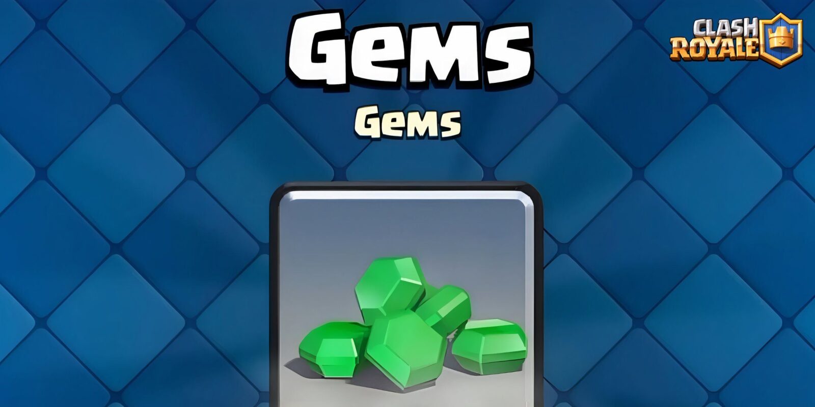 How To Get Gems Fast In Clash Royale