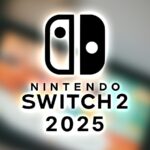 What to Expect From Nintendo Switch 2 in 2025