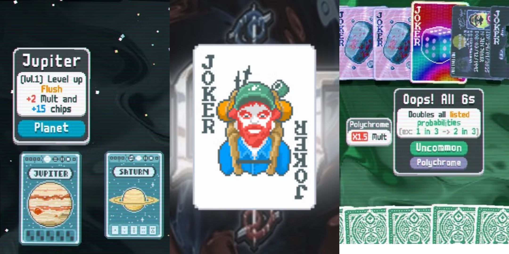 Left to right: The Jupiter and Saturn Planet cards, the Hiker Joker, and two Bloodstone Jokers and the Oops All 6s Joker in Balatro