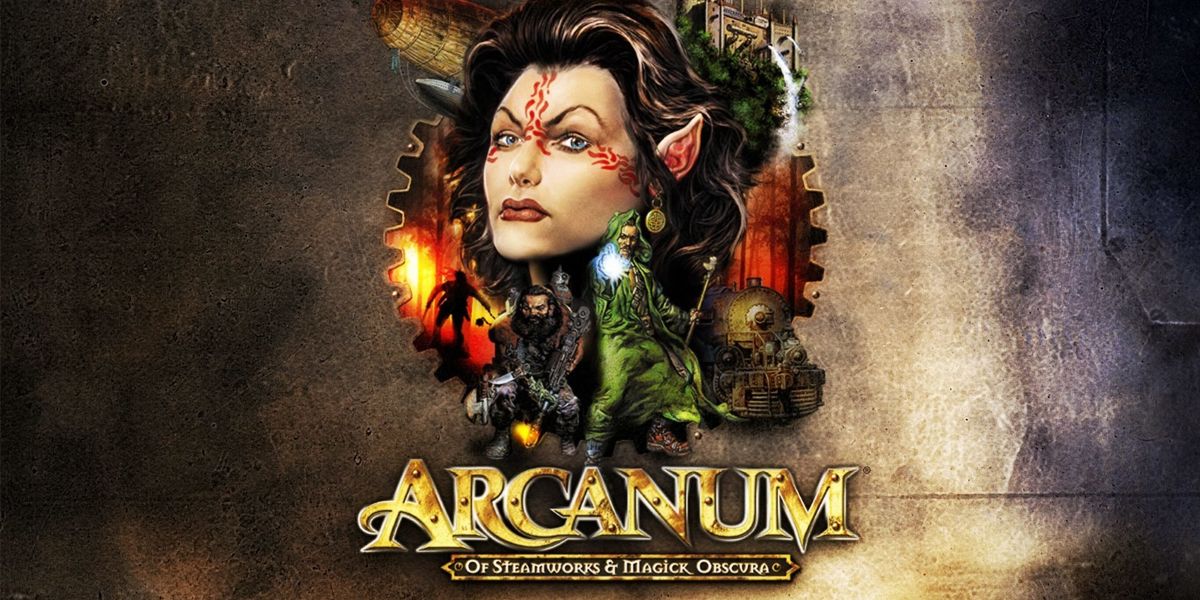 Arcanum: Of Steamworks and Magick Obscura