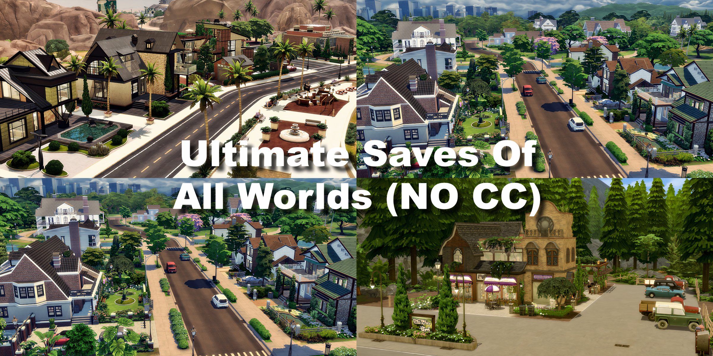 Photos of the updated neighborhoods from the Ultimate Saves Of All Worlds in The Sims 4