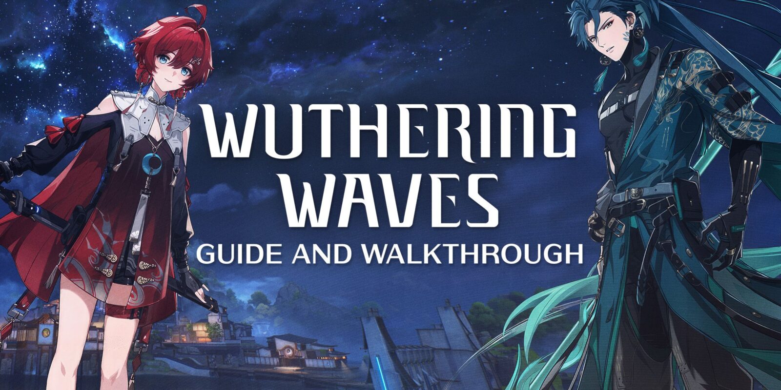 Wuthering Waves Guide