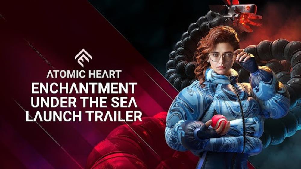 Atomic Heart Enchantment Under the Sea Launches Today