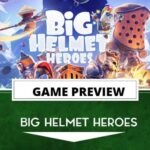 Big Helmet Heroes Demo Impressions | The Outerhaven