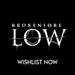 BrokenLore: LOW - Official Teaser Trailer