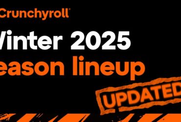 Crunchyroll Has Updated Their Winter 2025 Anime Schedule With New Titles and Broadcast Times