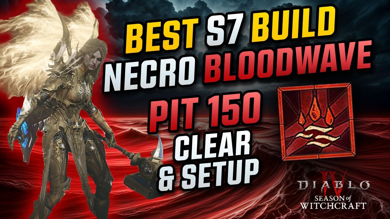 Best Necromancer Bloodwave Build Pit150 Cleared - S7 Diablo 4 - YouTube