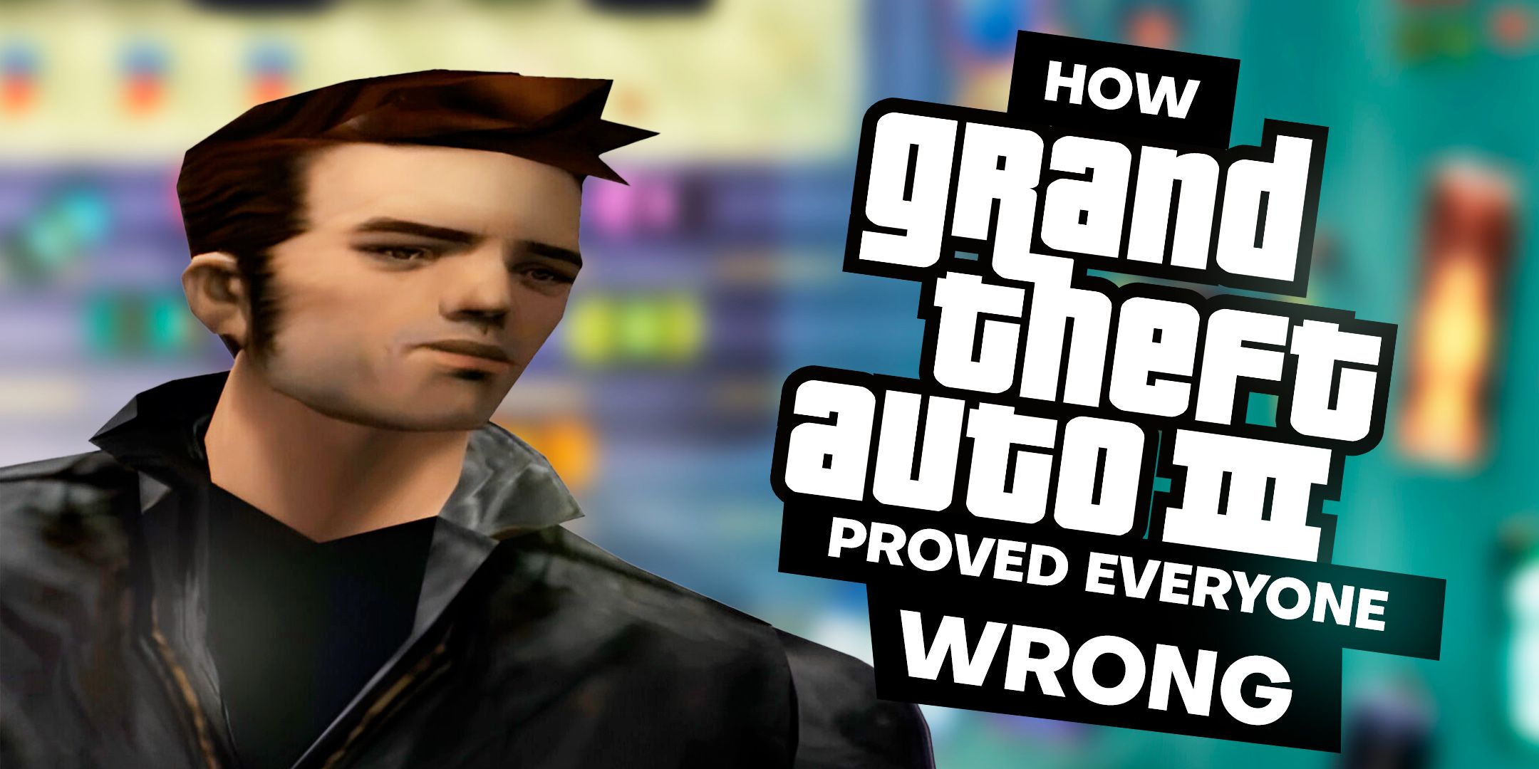 webhow-GTA-3-proved-everyone-wrong (1)