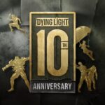 Dying Light The Beast Confirmed for Summer as Franchise Celebrates 10th Anniversary with New Roadmap