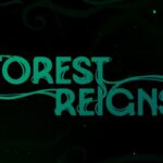 Forest Reigns - Official Cinematic Reveal Trailer