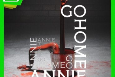 Go Home Annie Review — The Gamer's Lounge