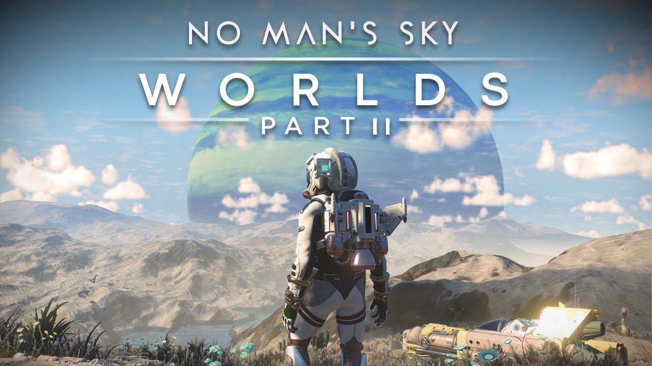 No Man's Sky Worlds Part II Update Trailer - YouTube