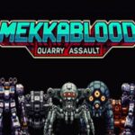 Mekkablood: Quarry Assault Review - Thumb Culture