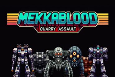 Mekkablood: Quarry Assault Review - Thumb Culture