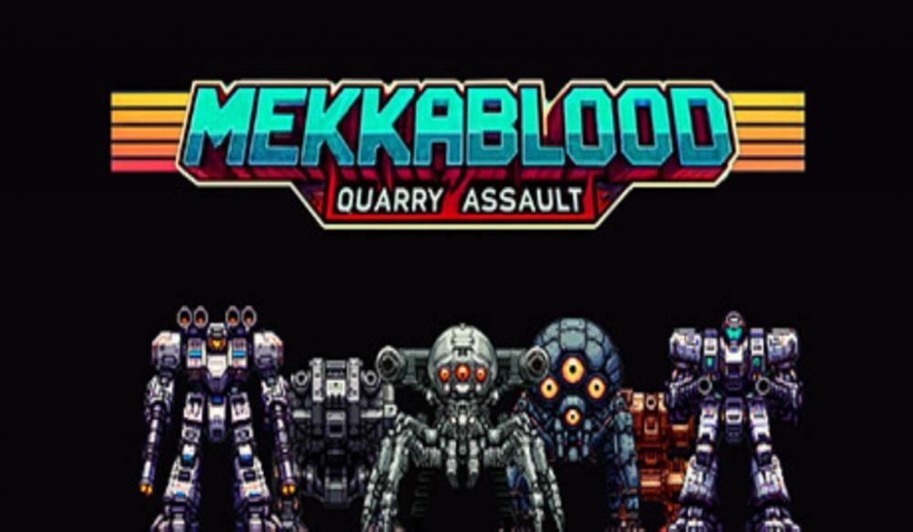 Mekkablood: Quarry Assault Review - Thumb Culture