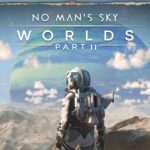 No Man's Sky Reveals Huge Worlds Part 2 Update