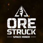 Orestruck: Space Miner - Official Trailer