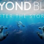 The beautiful ocean adventure game Beyond Blue: After the Storm is now available for PCVR