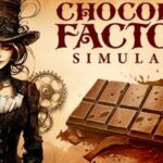 The chocolate-themed adventure/sim "Chocolate Factory Simulator" is now available via Steam