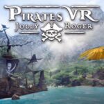 The highly anticipated pirate game "Pirates VR Jolly Roger" is now available for PC via Steam