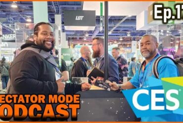 We Went to CES 2025 and Were Blown Away - Spectator Mode Podcast Ep. 174