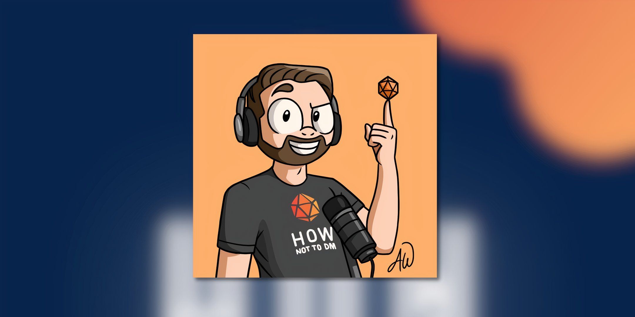 Image of How Not to DM podcast logo on a blurred background.