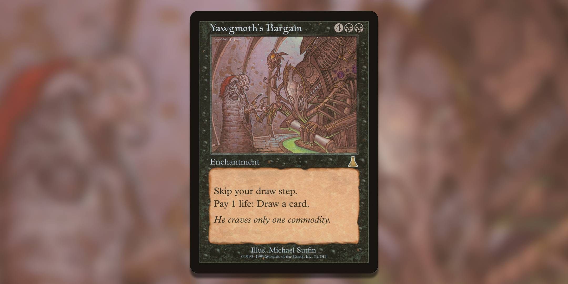 Screenshot of Yawgmoth's Bargain Urza's Destiny MTG.