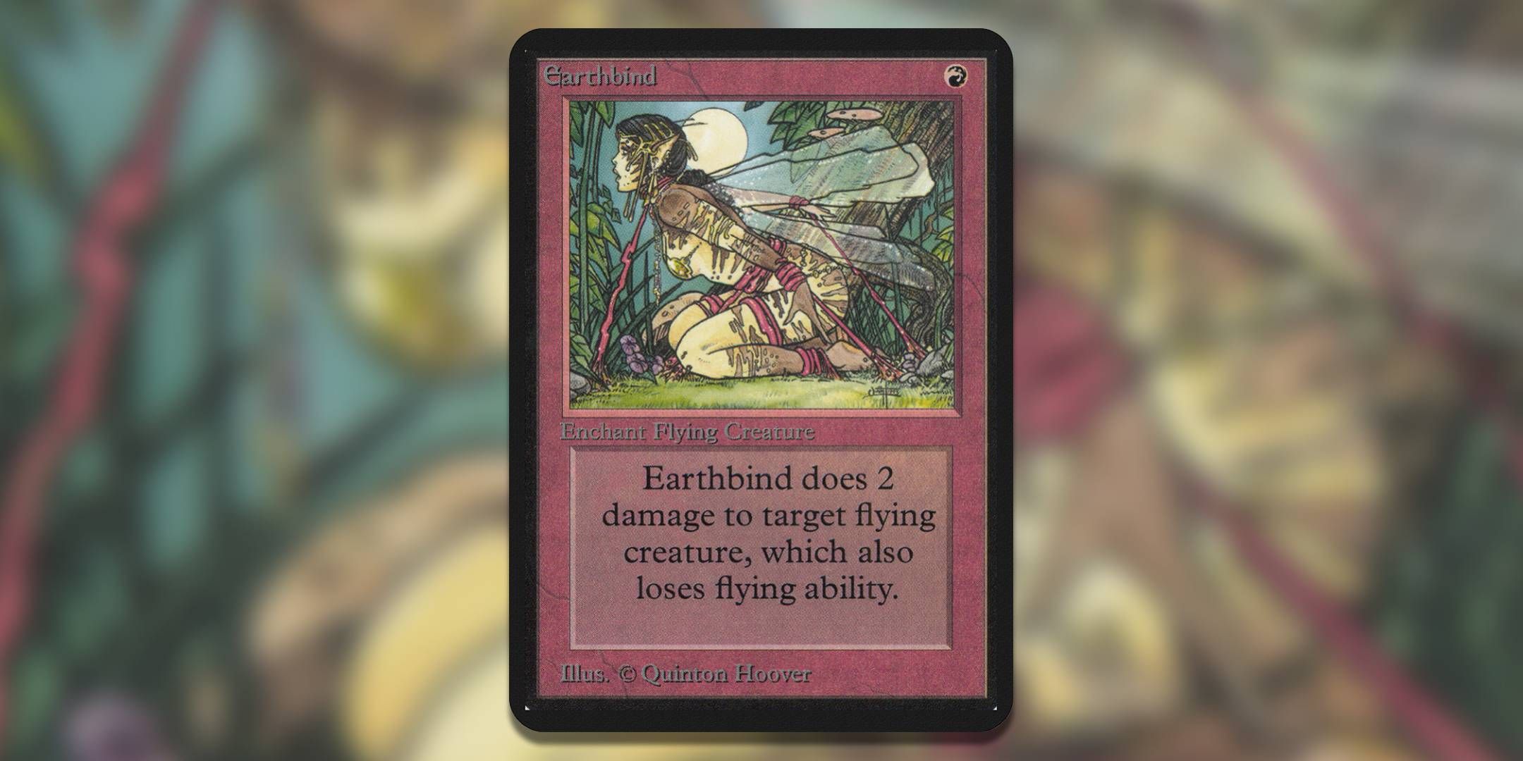 The Magic the Gathering card Earthbind by Quinton Hoover.