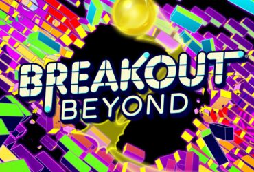 Atari Announces Breakout Beyond [EXCLUSIVE]