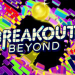 Atari Revisits An Arcade Classic With Breakout Beyond