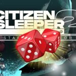 How to Get Back Broken Dice in Citizen Sleeper 2 