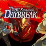 The Legend Of Heroes: Trails Through Daybreak II Review (PS5) – A Can’t Miss RPG - PSU