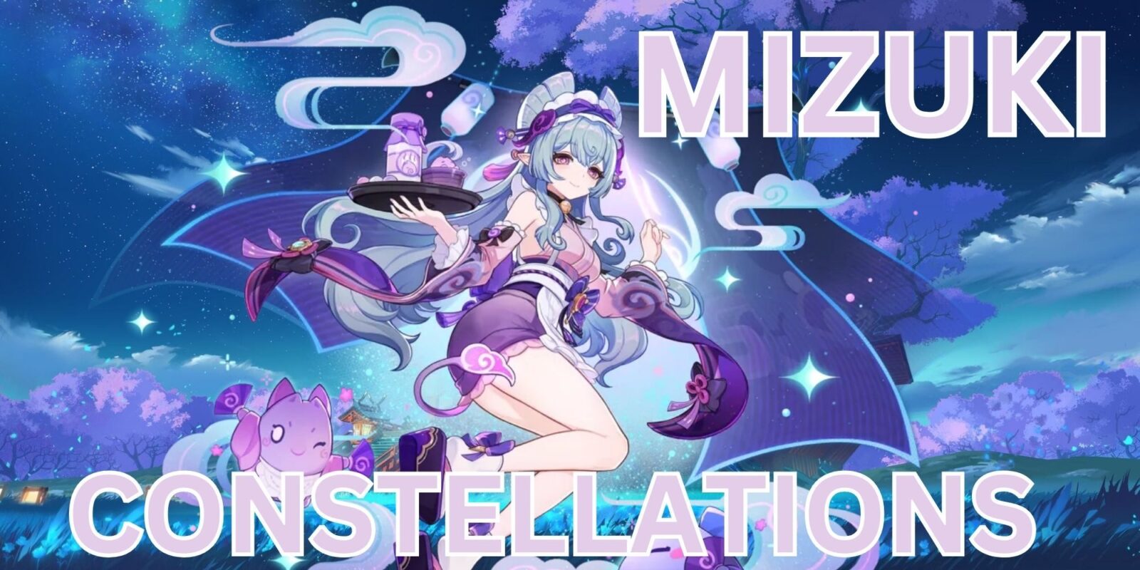 Genshin Impact: Mizuki Constellation Guide