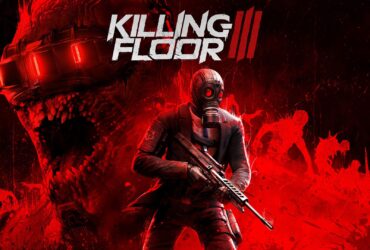 Killing Floor 3 Hands-On Preview: It's Zed Time