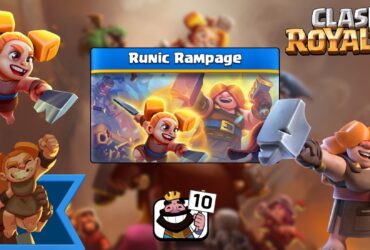 Best Runic Rampage Decks In Clash Royale