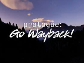 Prologue: Go Wayback! | Official Gameplay Trailer