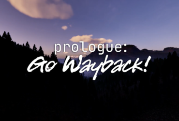 Prologue: Go Wayback! | Official Gameplay Trailer