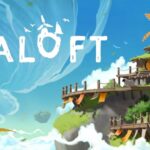 Aloft – PC Early Access Preview | Thumb Culture