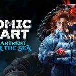 Atomic Heart - Enchantment Under the Sea Review - Twisted Voxel