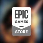 Epic Games Store is Giving Away 4 Free Games Right Now