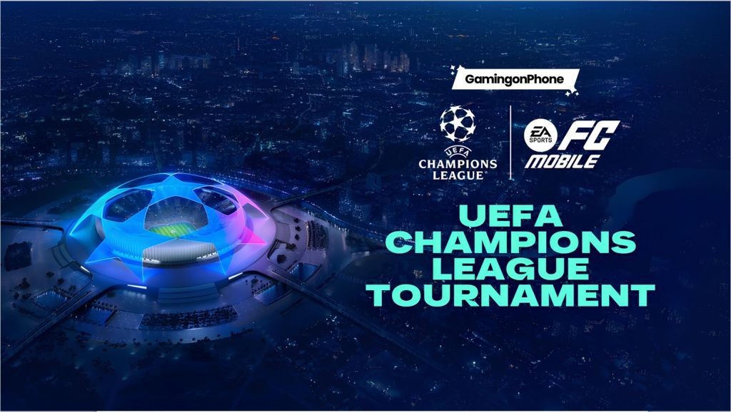 FC Mobile UEFA Champions League Tournament, FC Mobile