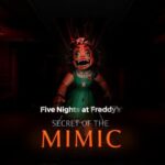 Five Nights at Freddy's: Secret of the Mimic - First Gameplay and Date Reveal