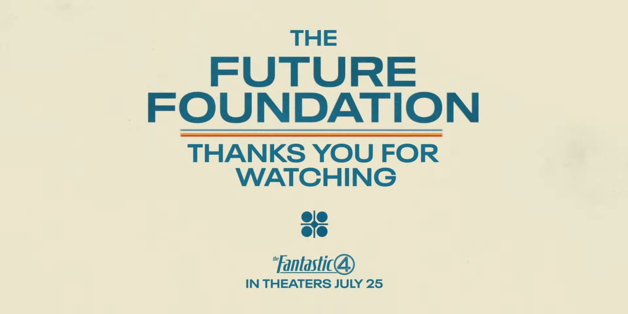 Outro screen from Fantastic Four trailer, showing the Future Foundation logo and release date in detail