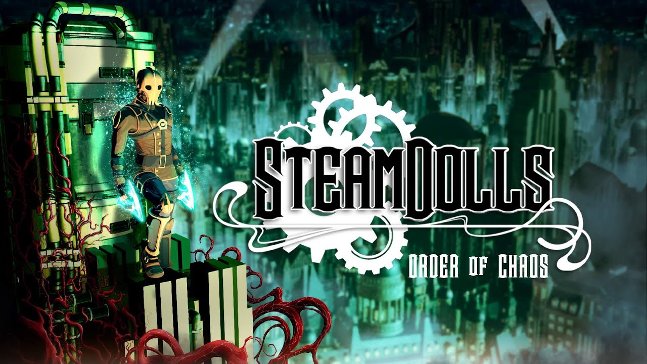 SteamDolls - Order Of Chaos ► Early Access Release Date Announcement - YouTube