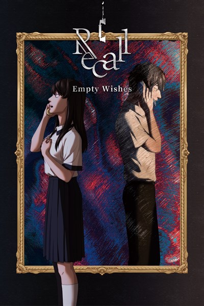 Recall: Empty Wishes