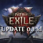 Path of Exile 2 Releases Update 0.1.1d