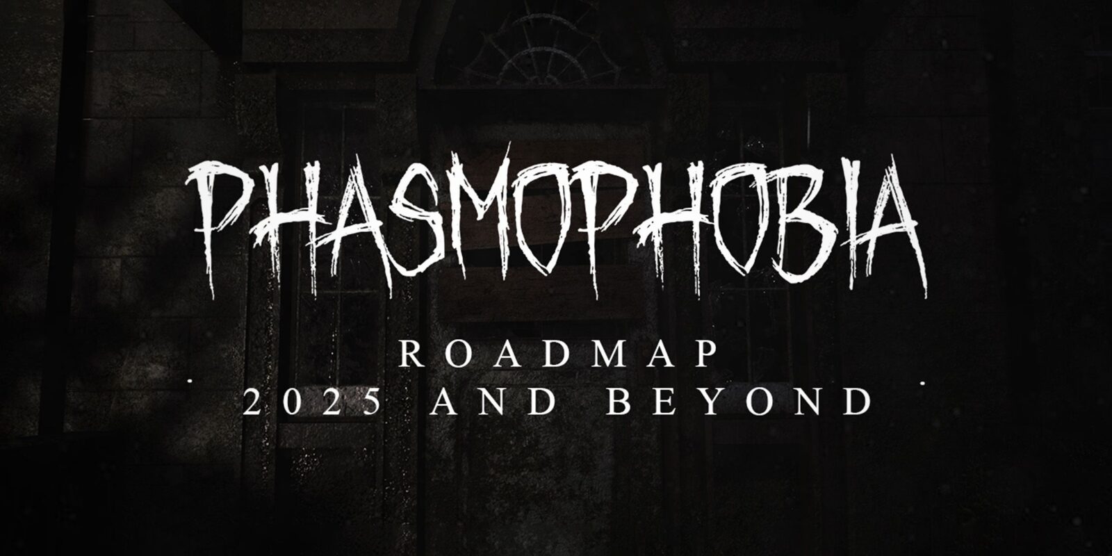 Phasmophobia Releases 2025 Roadmap